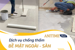 Chống thấm mặt ngoài, chống thấm sàn.